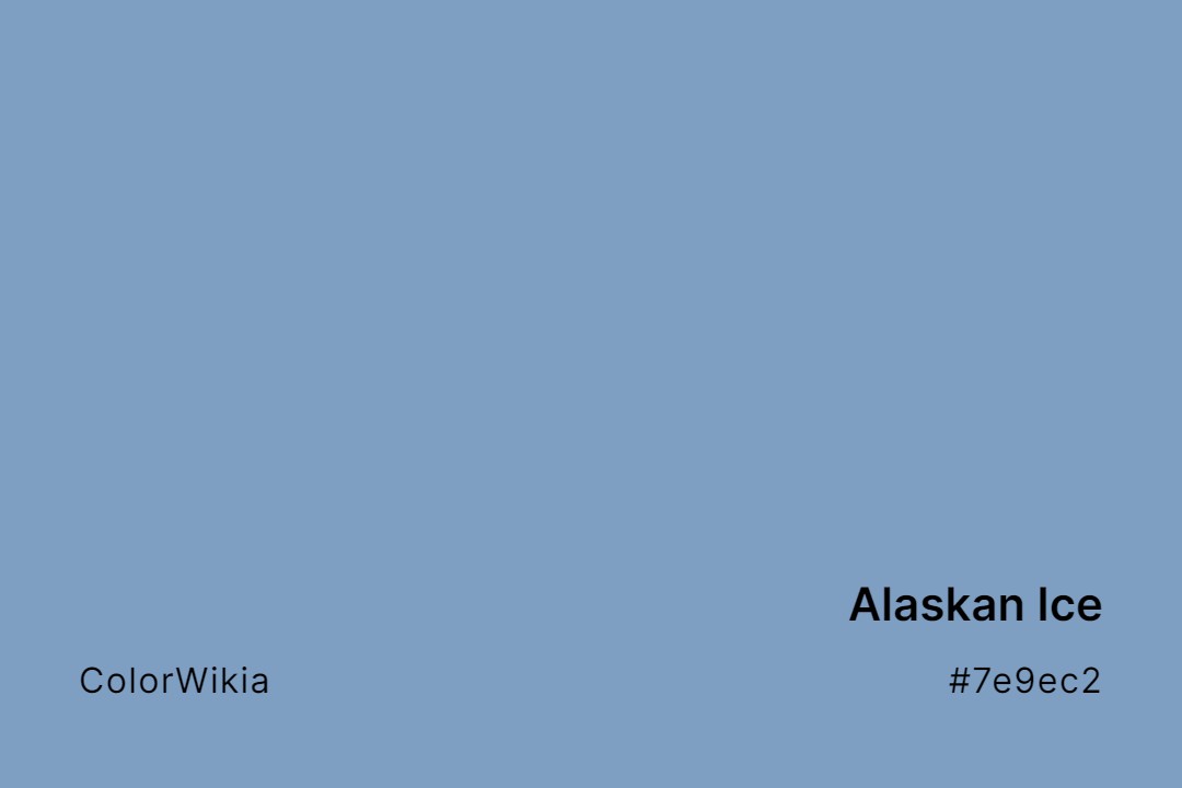 Alaskan Ice Color – #7e9ec2: Codes and Complete Breakdown