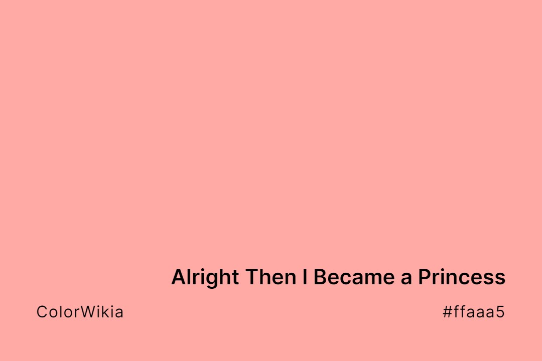 Alright Then I Became a Princess Color – #ffaaa5: Codes and Complete Breakdown