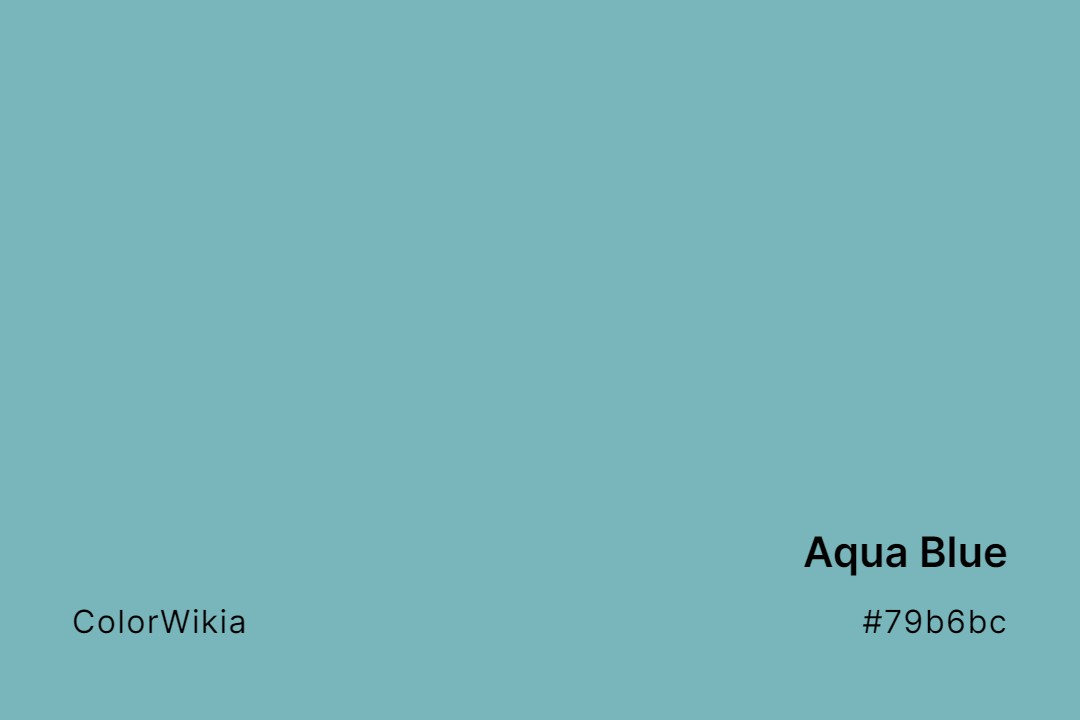Aqua Blue Color – #79b6bc: Codes and Complete Breakdown