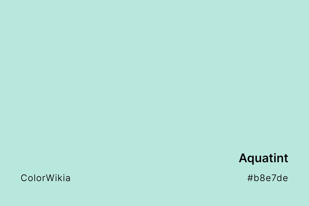 Aquatint Color – #b8e7de: Codes and Complete Breakdown