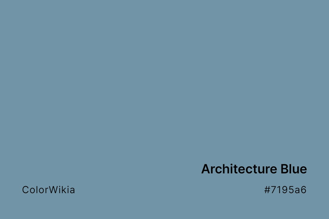 Architecture Blue Color – #7195a6: Codes and Complete Breakdown