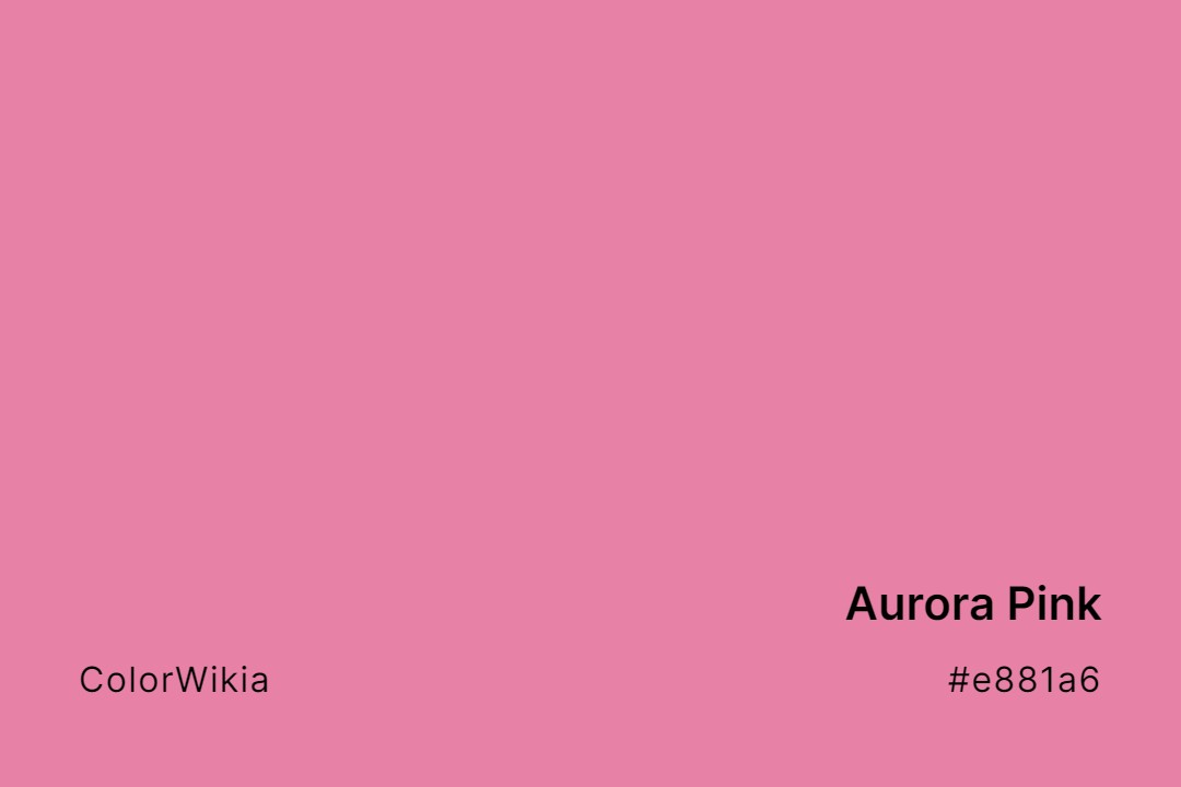 aurora pink color e881a6