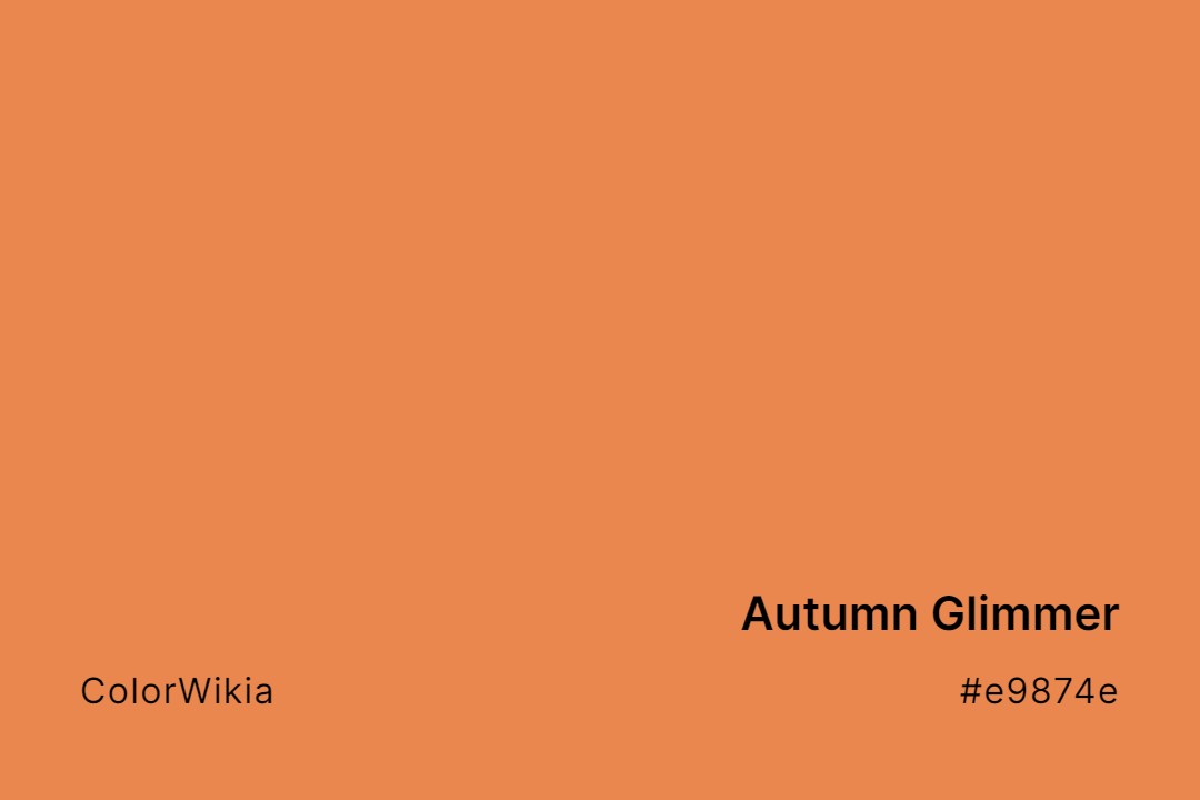 Autumn Glimmer Color – #e9874e: Codes and Complete Breakdown