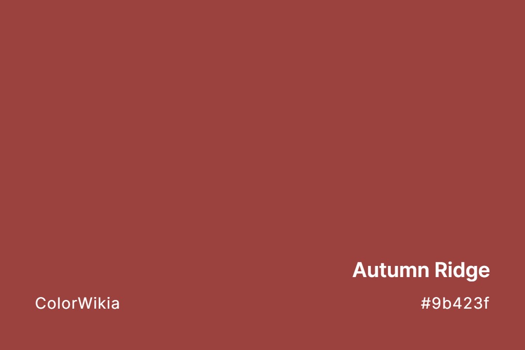 Autumn Ridge Color – #9b423f: Codes and Complete Breakdown
