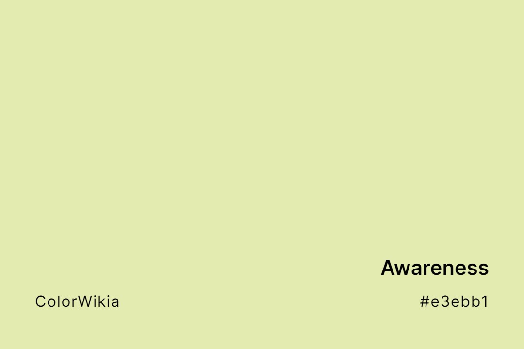 Awareness Color – #e3ebb1: Codes and Complete Breakdown
