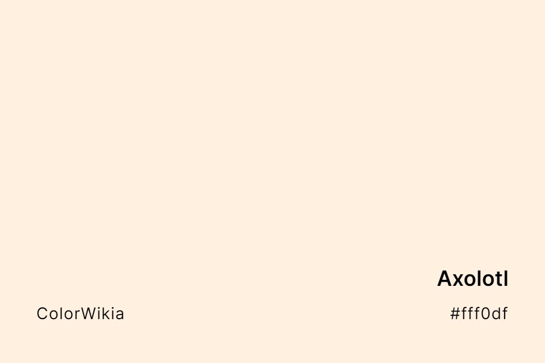 Axolotl Color – #fff0df: Codes and Complete Breakdown