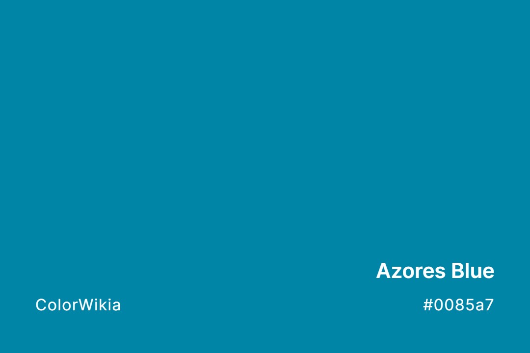 Azores Blue Color – #0085a7: Codes and Complete Breakdown