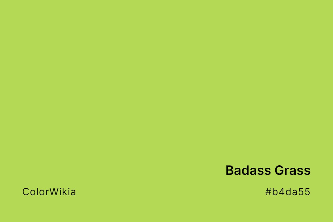 Badass Grass Color – #b4da55: Codes and Complete Breakdown