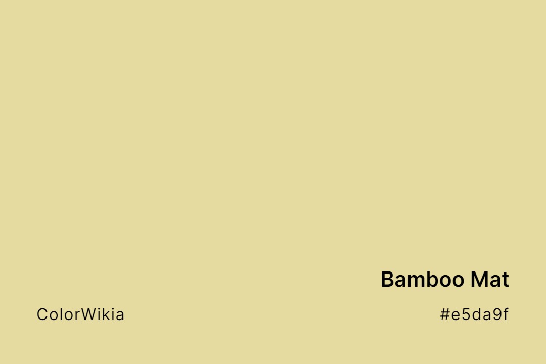 Bamboo Mat Color – #e5da9f: Codes and Complete Breakdown