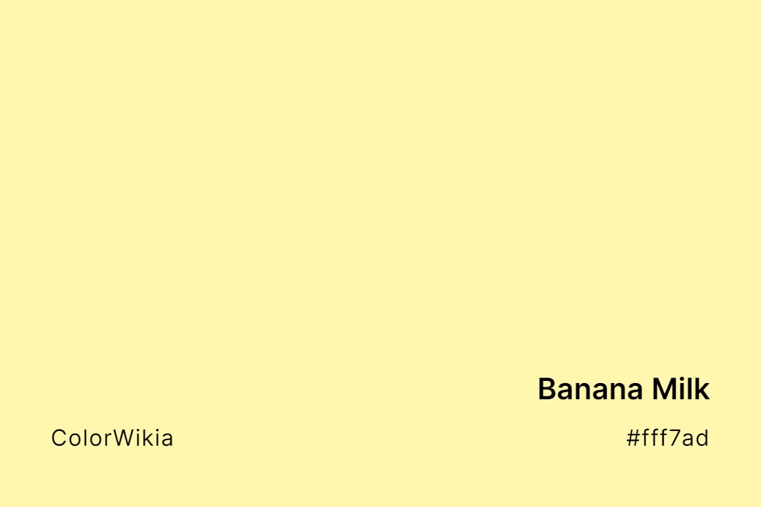 Banana Milk Color – #fff7ad: Codes and Complete Breakdown