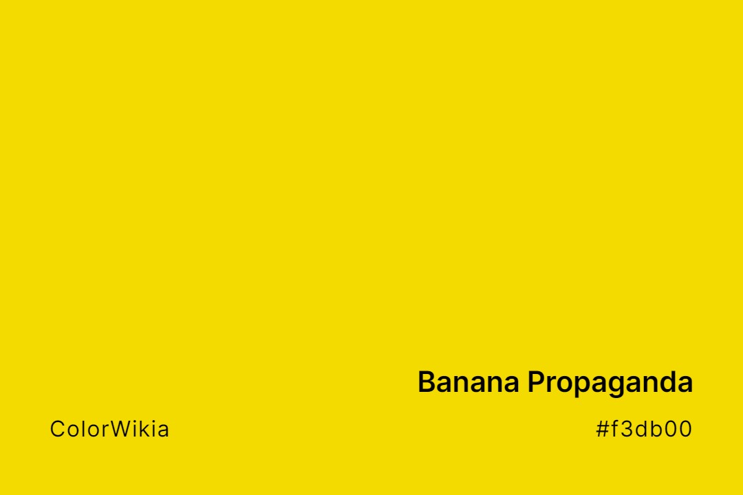 Banana Propaganda Color – #f3db00: Codes and Complete Breakdown