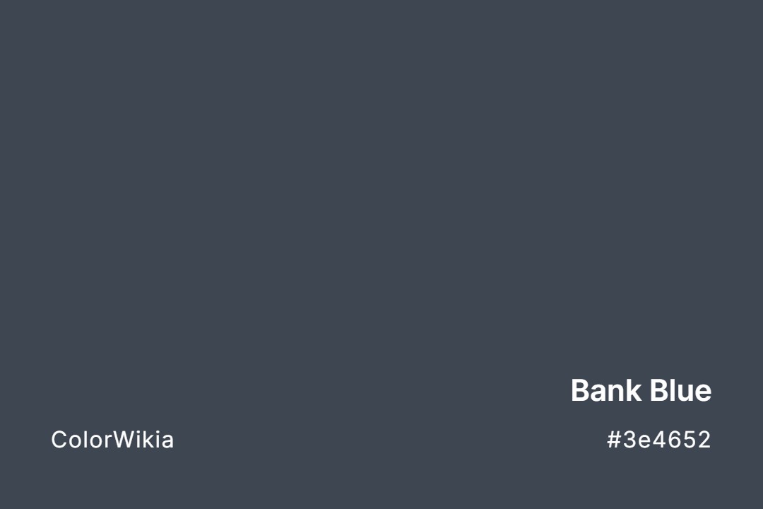 Bank Blue Color – #3e4652: Codes and Complete Breakdown