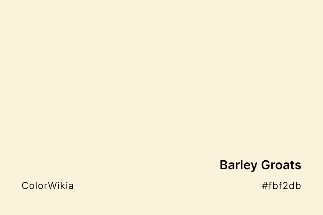 Barley Groats Color – #fbf2db: Codes and Complete Breakdown