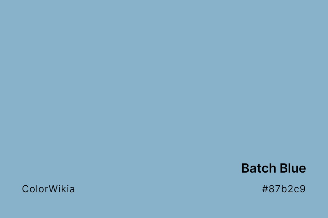 Batch Blue Color – #87b2c9: Codes and Complete Breakdown