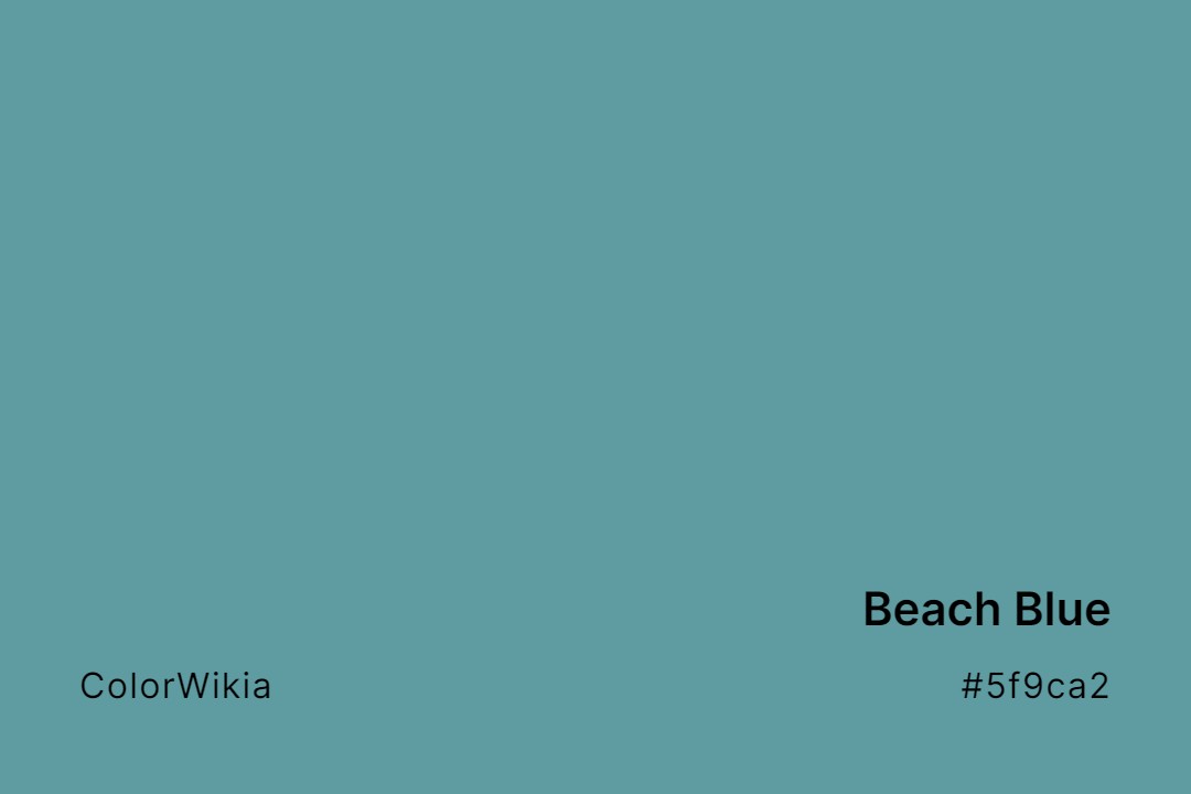 Beach Blue Color – #5f9ca2: Codes and Complete Breakdown