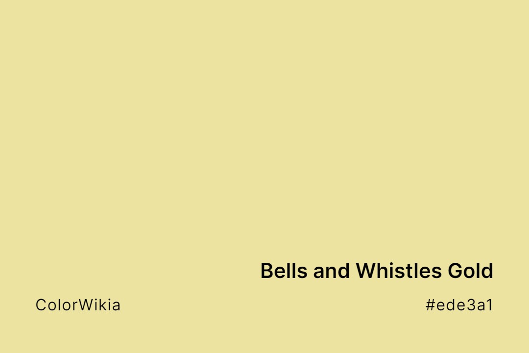 bells and whistles gold color ede3a1