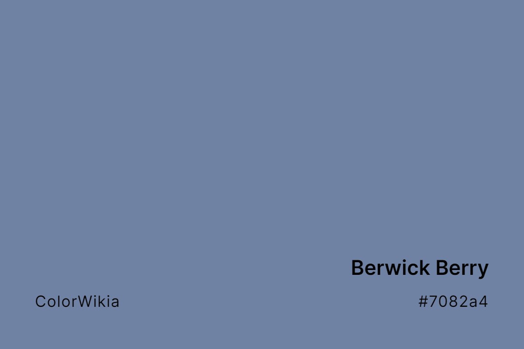Berwick Berry Color – #7082a4: Codes and Complete Breakdown