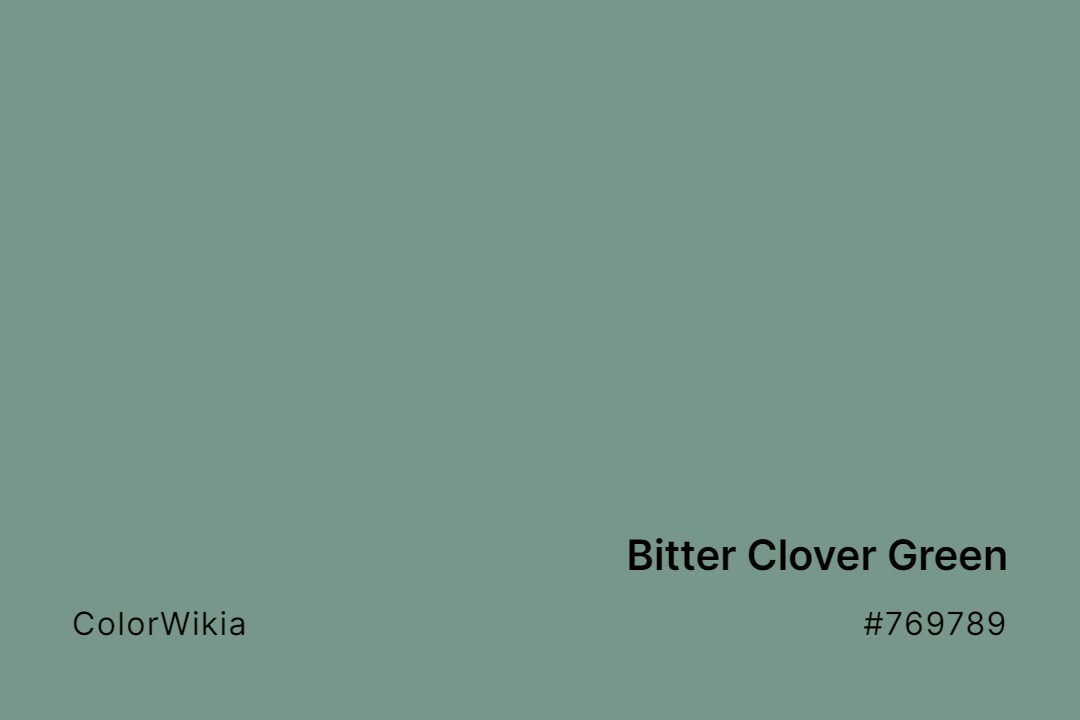 Bitter Clover Green Color – #769789: Codes and Complete Breakdown