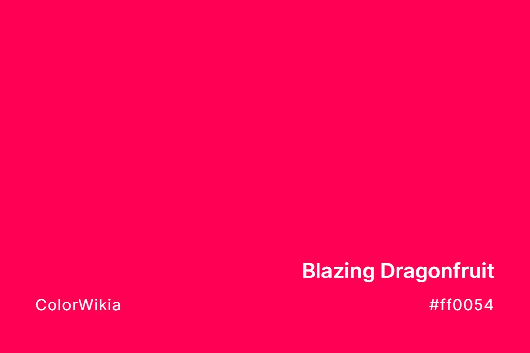 blazing dragonfruit color ff0054