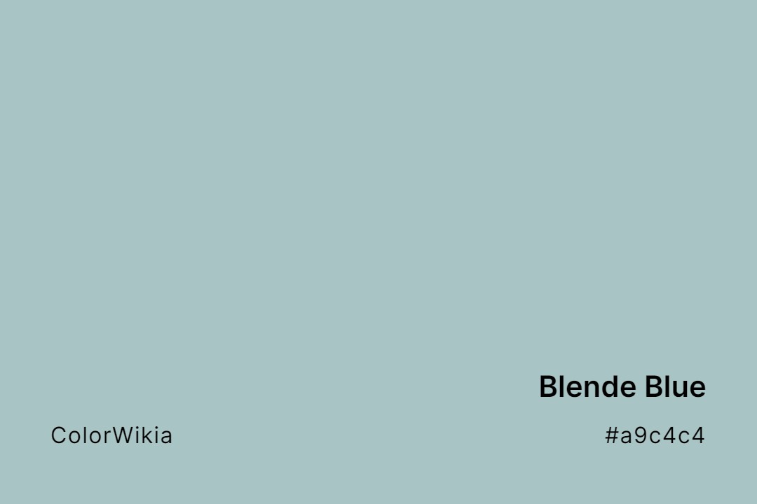 Blende Blue Color – #a9c4c4: Codes and Complete Breakdown