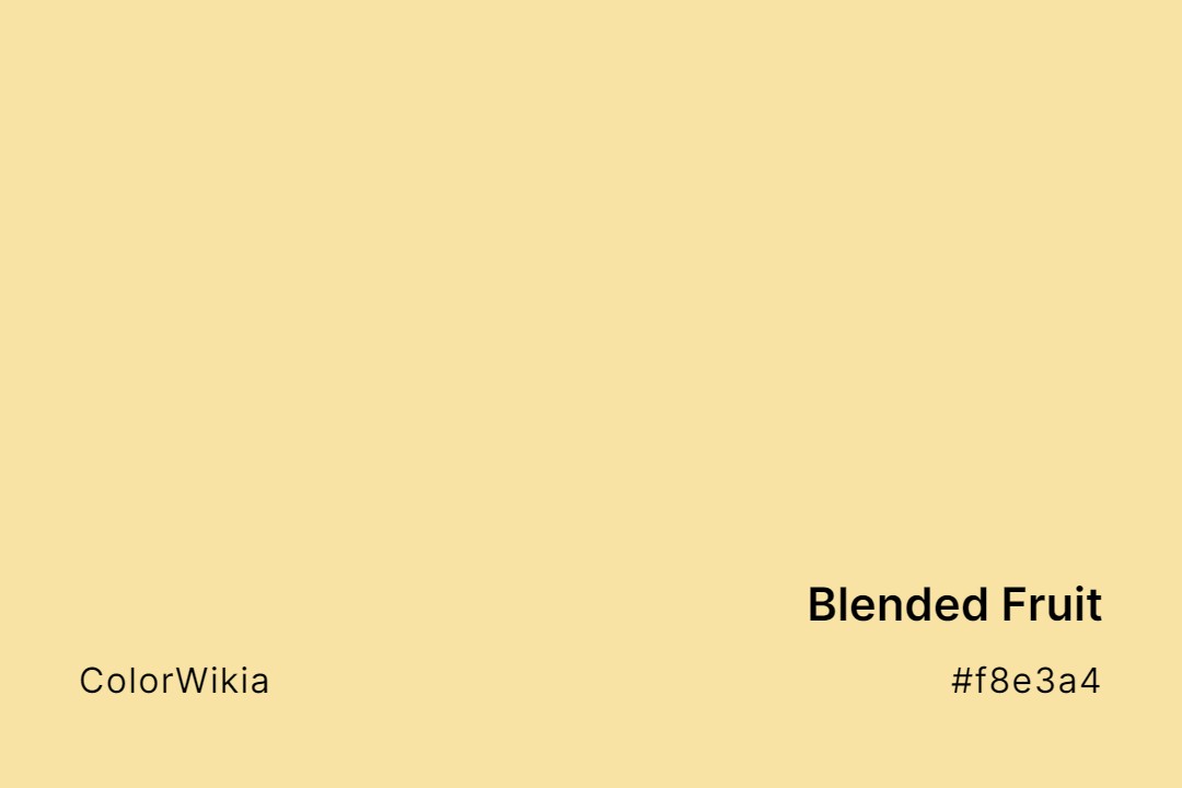 Blended Fruit Color – #f8e3a4: Codes and Complete Breakdown
