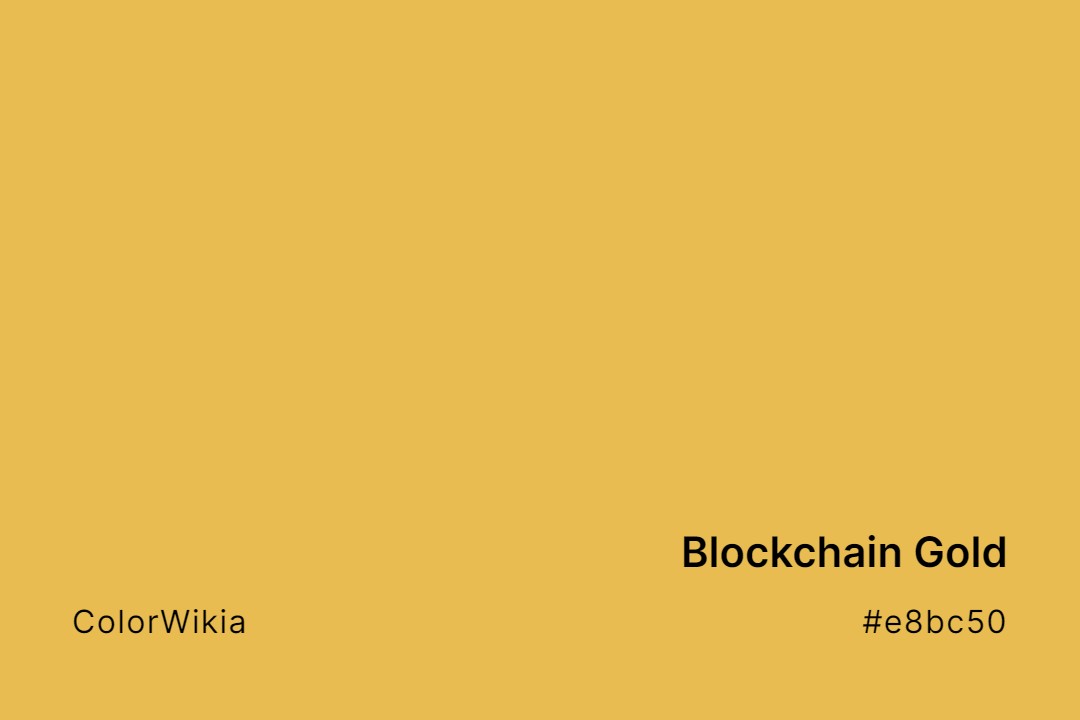 Blockchain Gold Color – #e8bc50: Codes and Complete Breakdown
