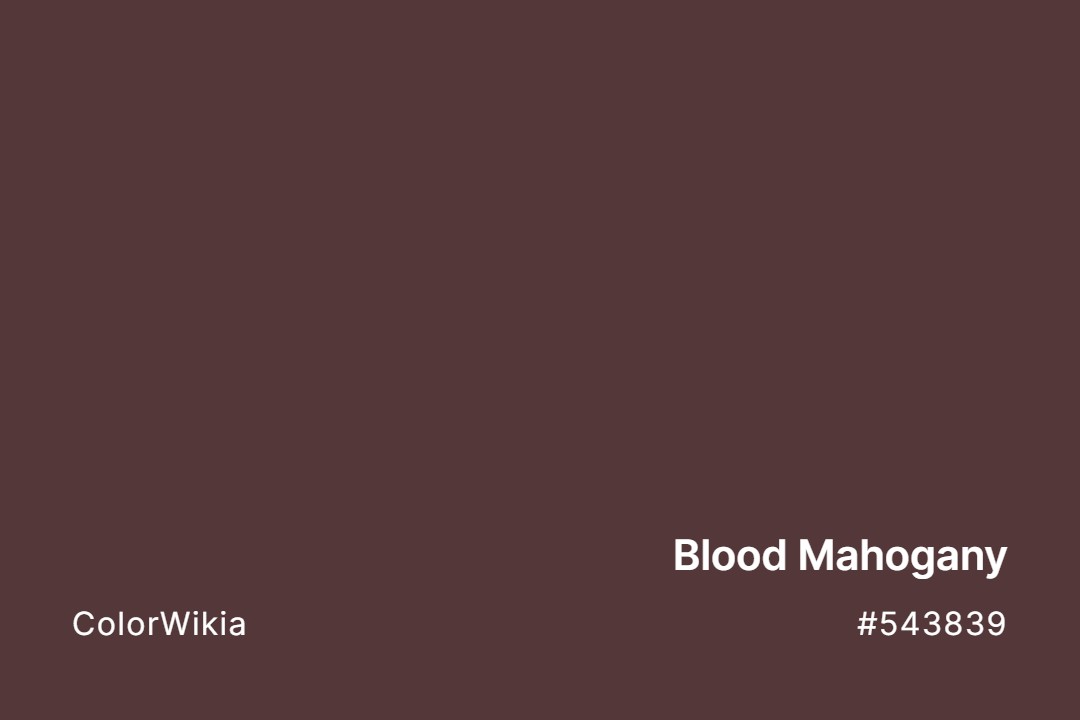 Blood Mahogany Color – #543839: Codes and Complete Breakdown