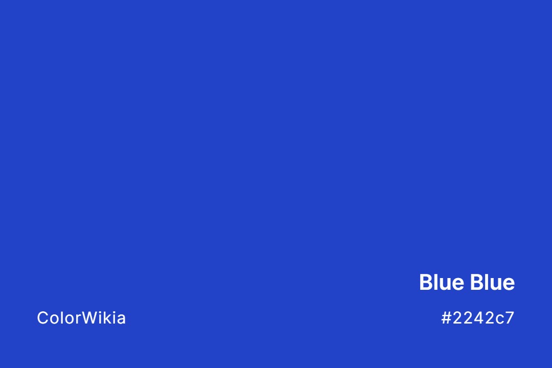 Blue Blue Color – #2242c7: Codes and Complete Breakdown