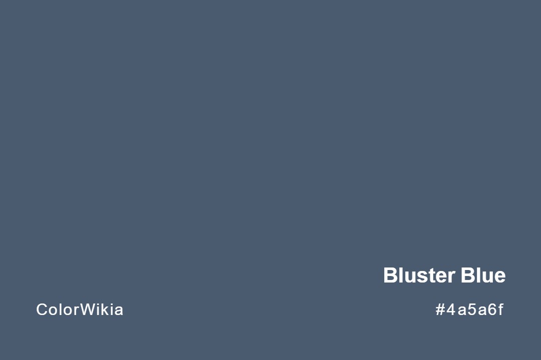 Bluster Blue Color – #4a5a6f: Codes and Complete Breakdown