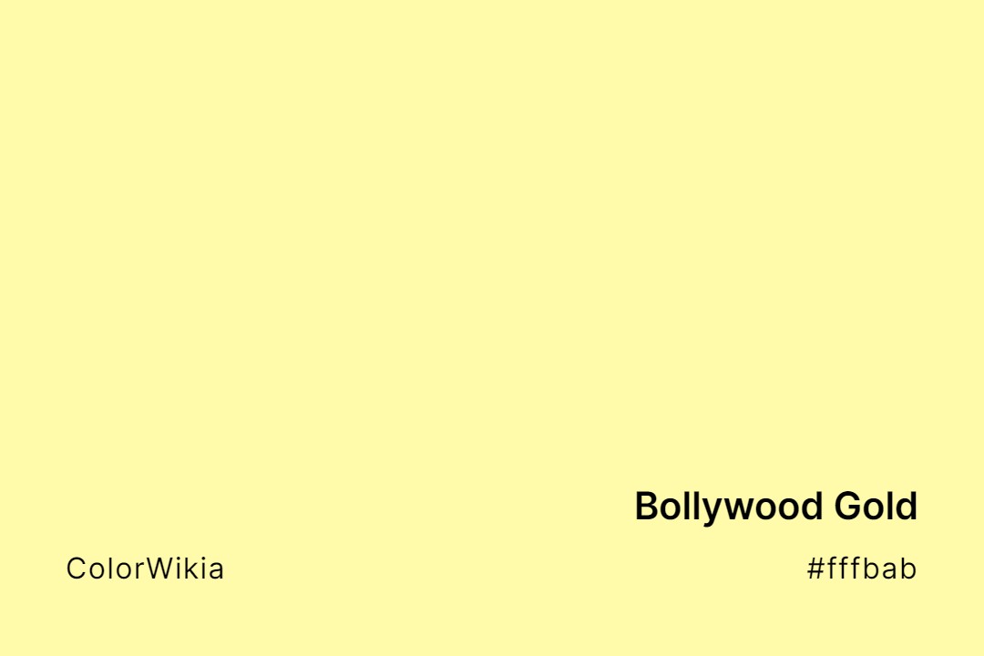 Bollywood Gold Color – #fffbab: Codes and Complete Breakdown