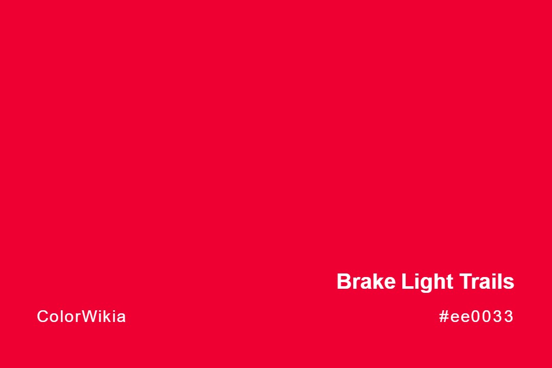brake light trails color ee0033