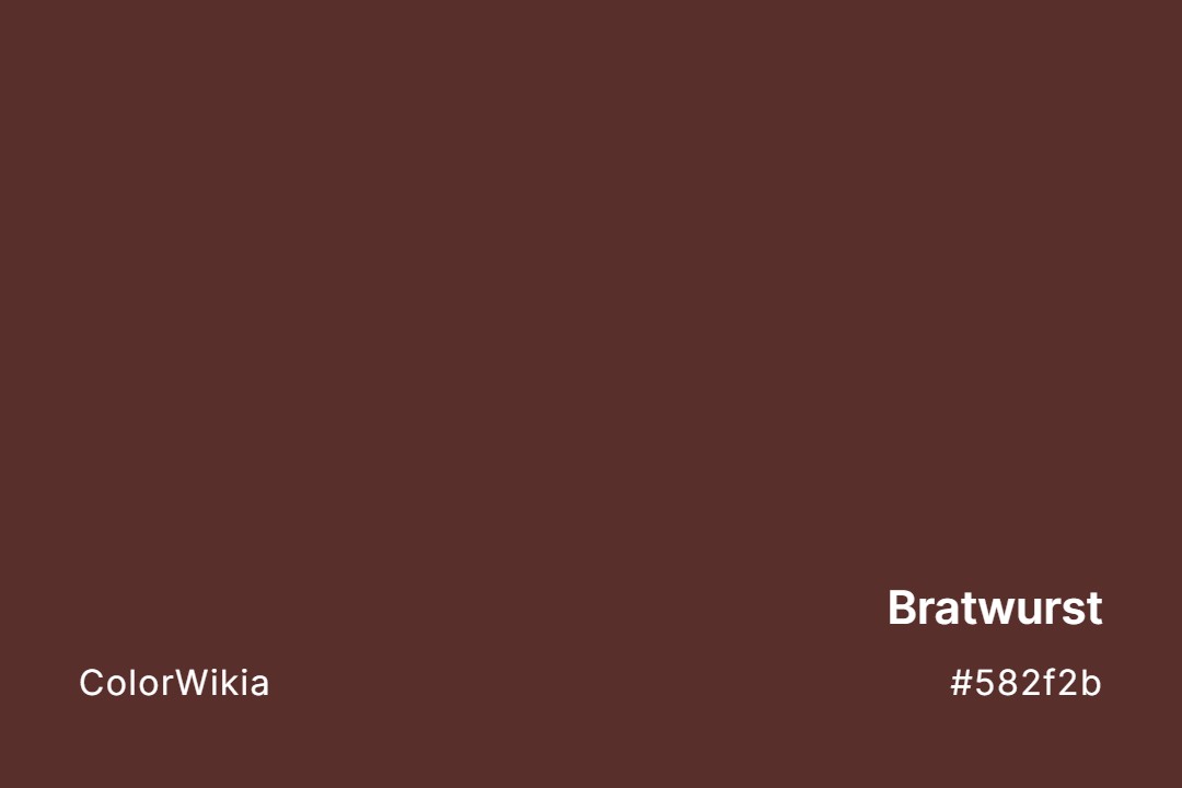Bratwurst Color – #582f2b: Codes and Complete Breakdown