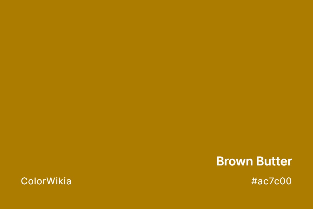 Brown Butter Color – #ac7c00: Codes and Complete Breakdown