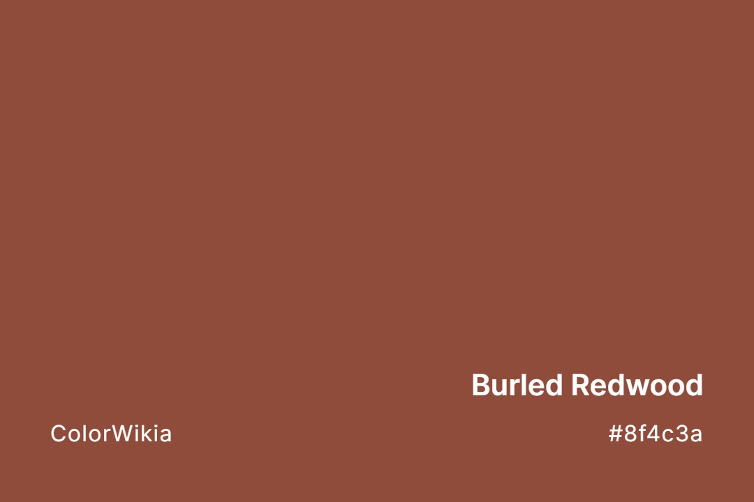 burled redwood color 8f4c3a