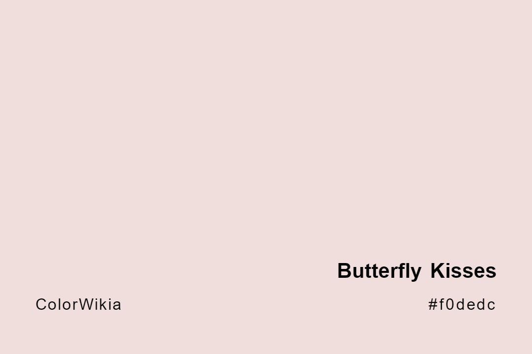 butterfly kisses color f0dedc