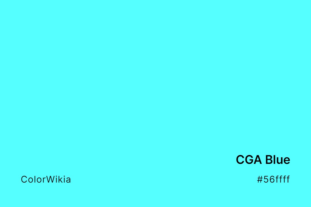 CGA Blue Color – #56ffff: Codes and Complete Breakdown