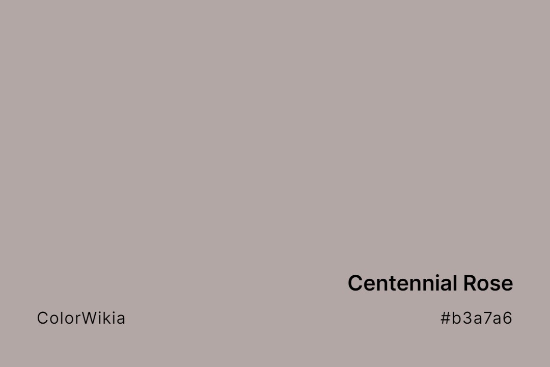 Centennial Rose Color – #b3a7a6: Codes and Complete Breakdown