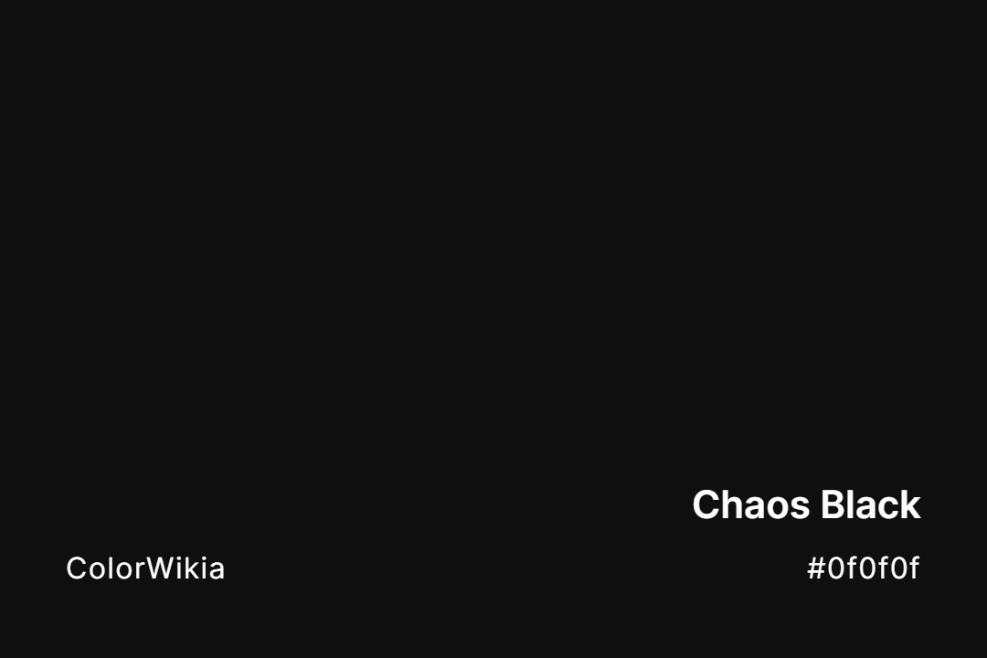 Chaos Black Color – #0f0f0f: Codes and Complete Breakdown