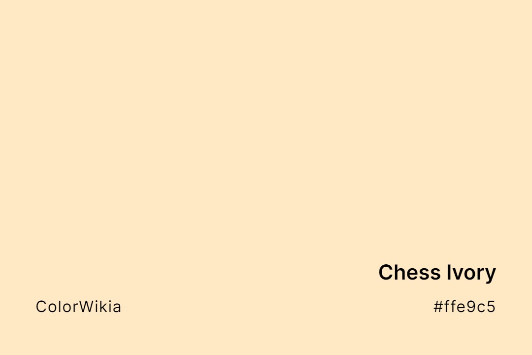 Chess Ivory Color – #ffe9c5: Codes and Complete Breakdown