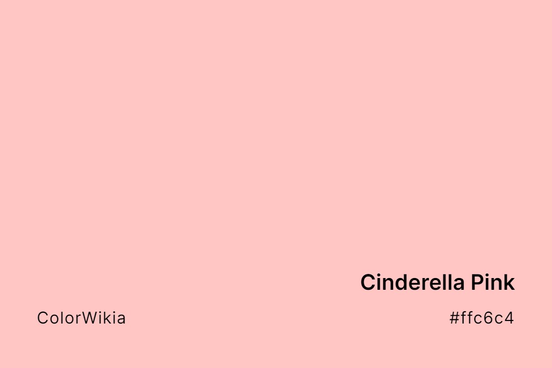 Cinderella Pink Color – #ffc6c4: Codes and Complete Breakdown