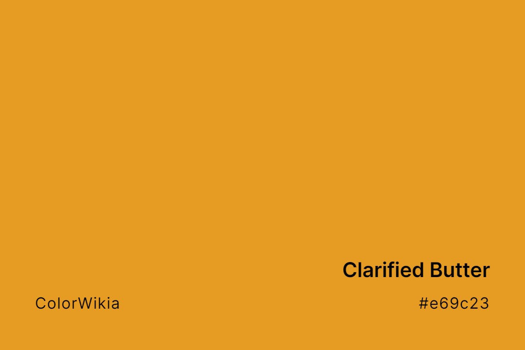 Clarified Butter Color – #e69c23: Codes and Complete Breakdown