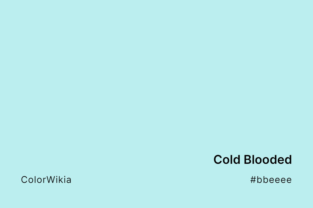 Cold Blooded Color – #bbeeee: Codes and Complete Breakdown