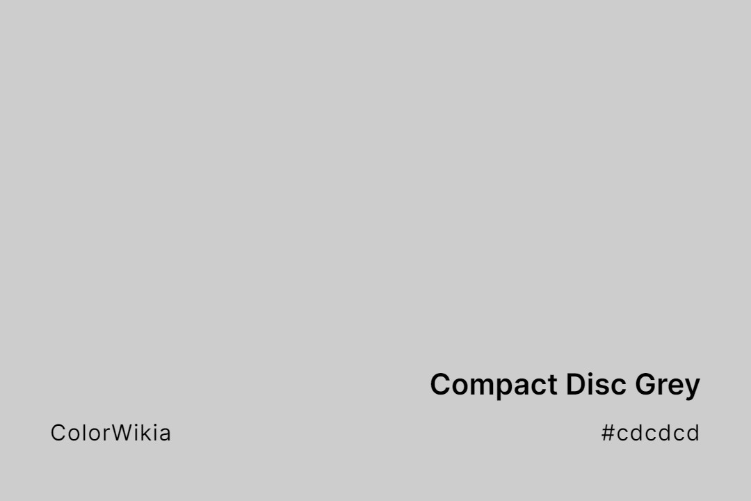 Compact Disc Grey Color – #cdcdcd: Codes and Complete Breakdown