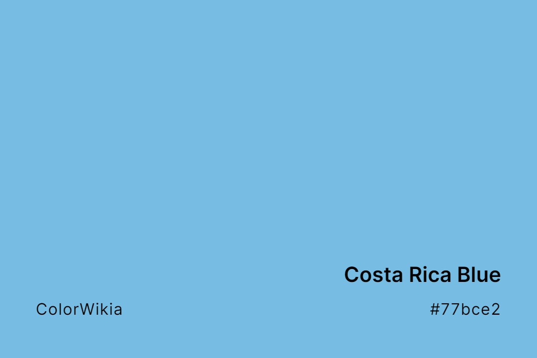 Costa Rica Blue Color – #77bce2: Codes and Complete Breakdown