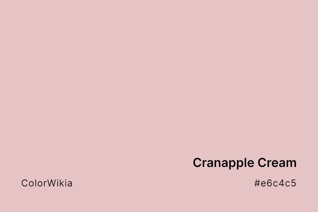 Cranapple Cream Color – #e6c4c5: Codes and Complete Breakdown