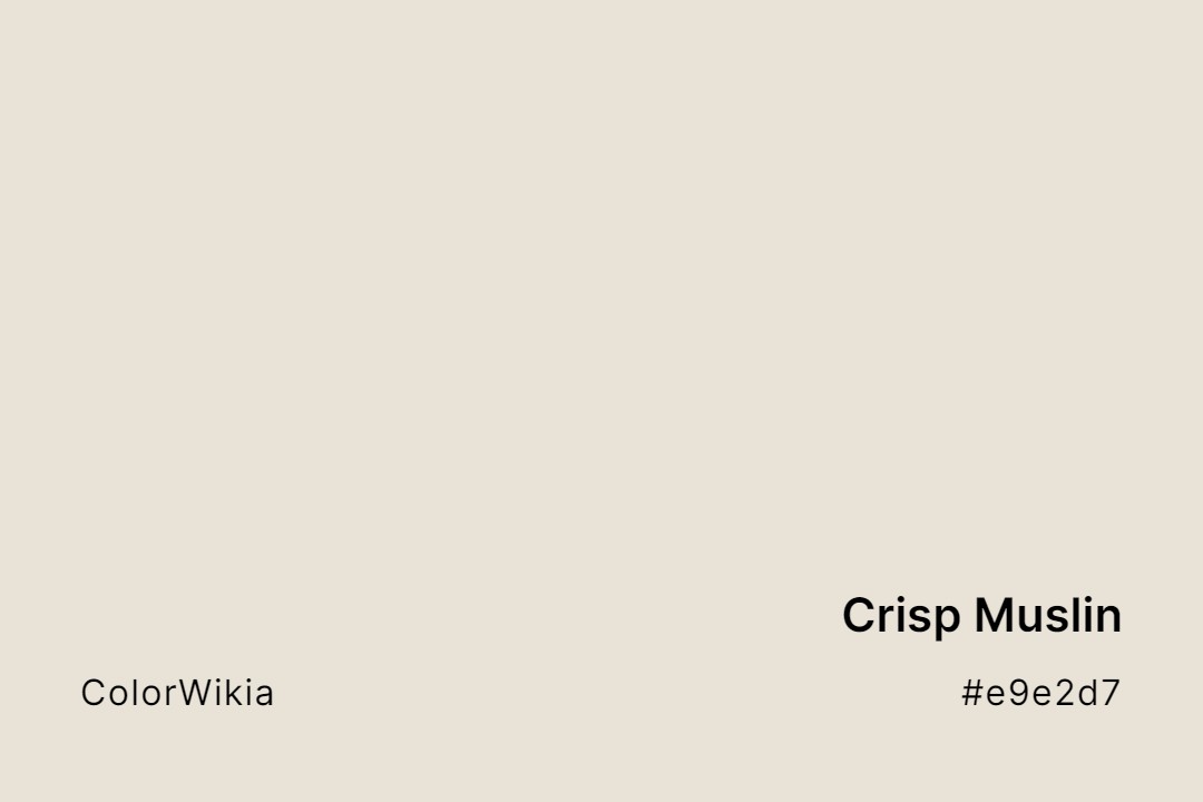 crisp muslin color e9e2d7
