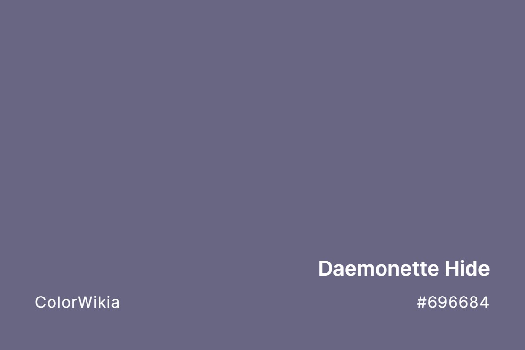 daemonette hide color 696684