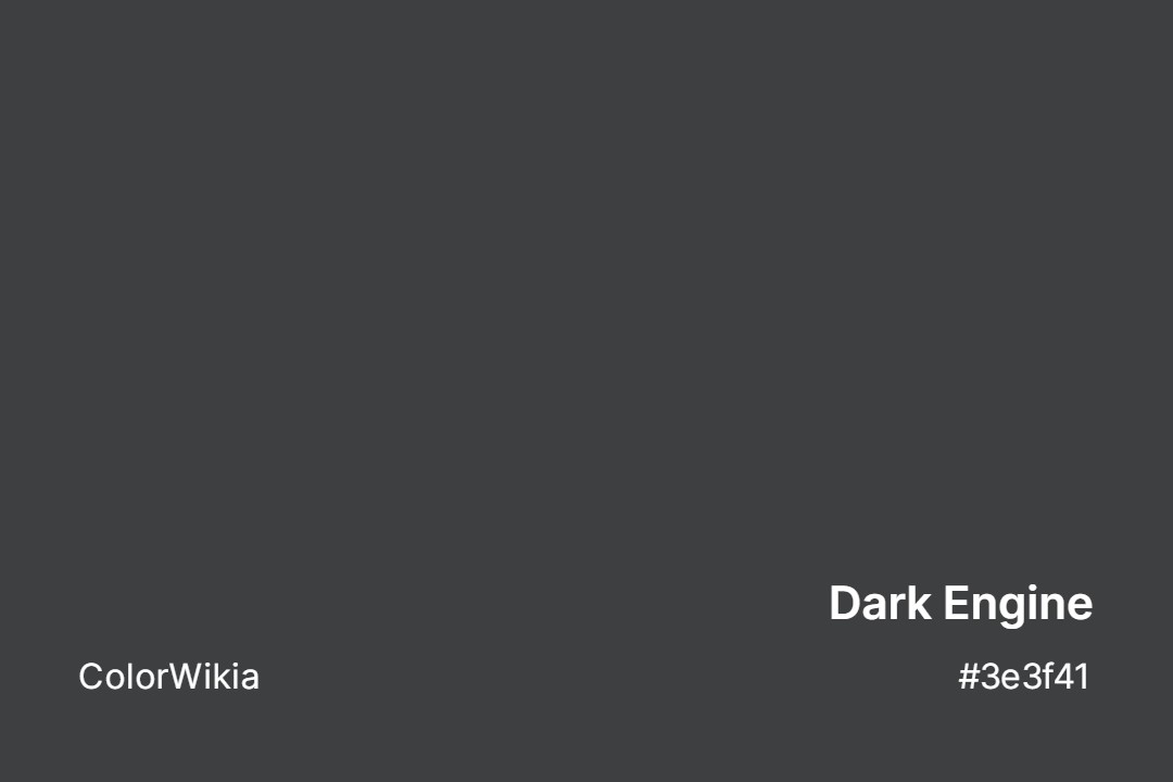Dark Engine Color – #3e3f41: Codes and Complete Breakdown