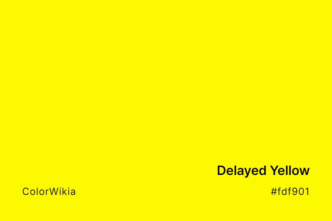 Delayed Yellow Color – #fdf901: Codes and Complete Breakdown
