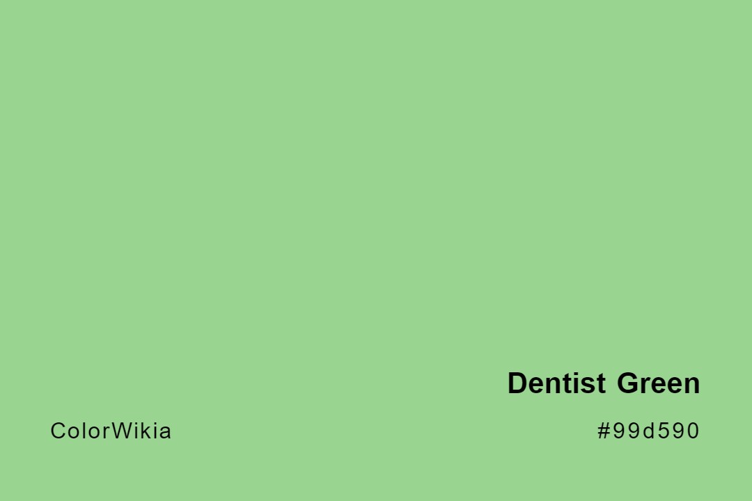 Dentist Green Color – #99d590: Codes and Complete Breakdown